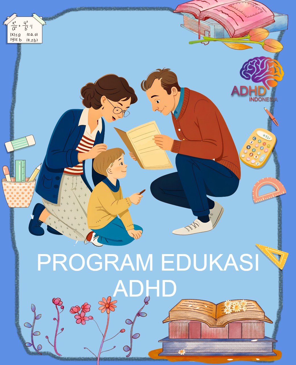 Program ADHD Indonesia Kabupaten Deiyai Edukasi Dini ADHD untuk Orang Tua